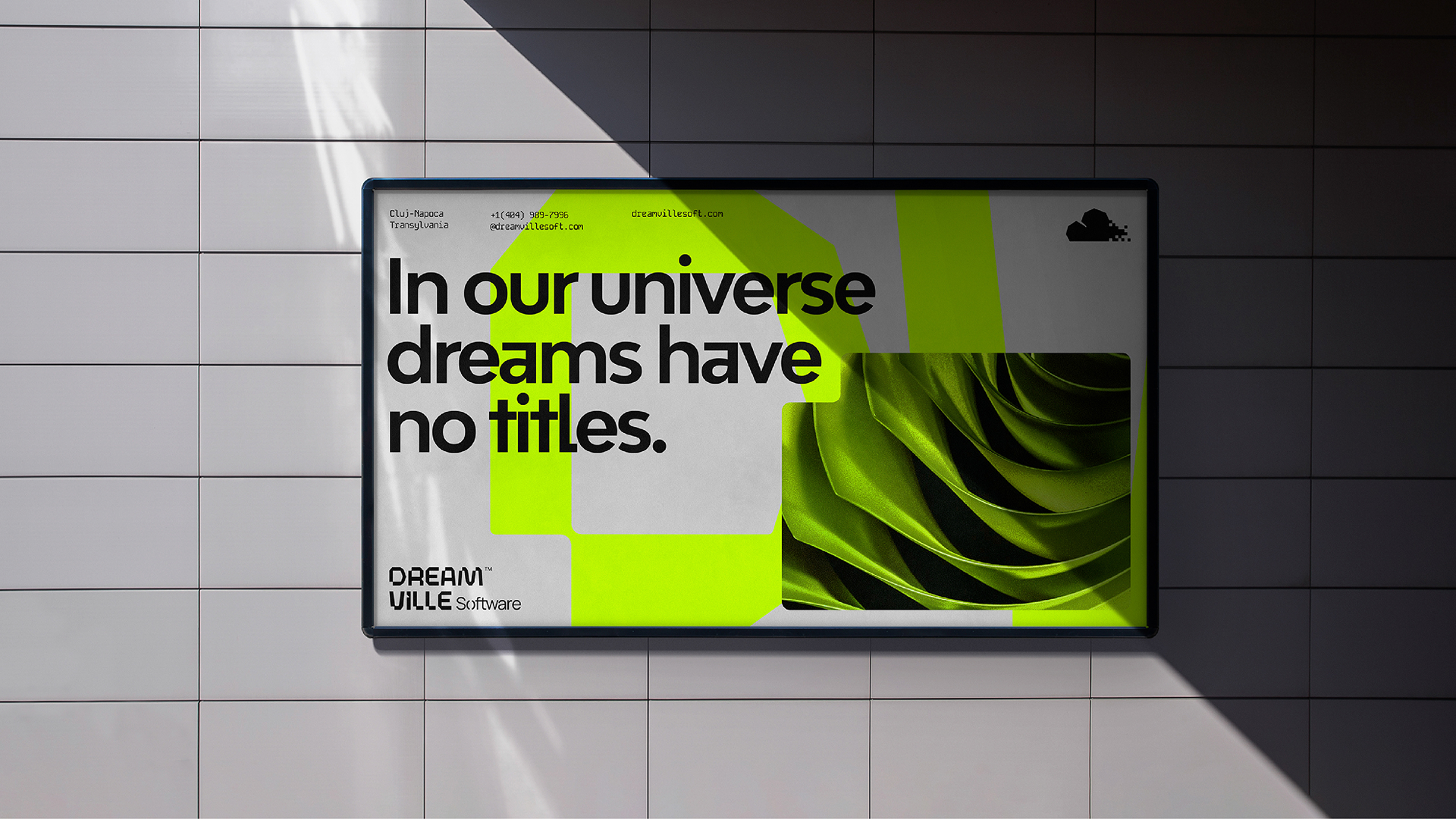 Dream Ville Software campaign displayed on a large-format billboard